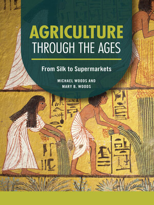 cover image of Agriculture through the Ages